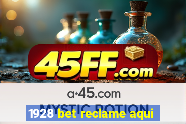 1928 bet reclame aqui